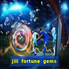 jili fortune gems 2 demo